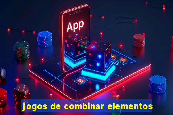 jogos de combinar elementos